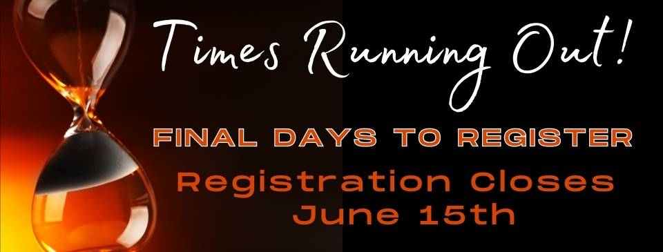 Registration Closes June 15